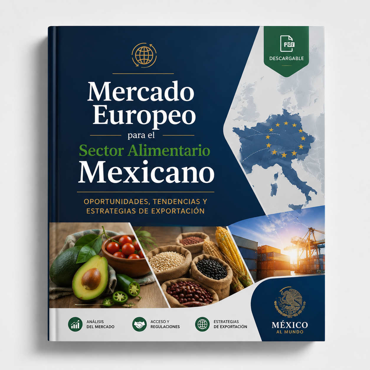 El mercado europeo para el sector alimentario mexicano 2026